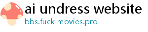 ai undress website